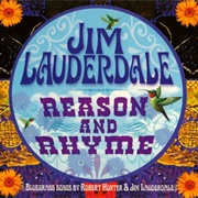 Jim Lauderdale – Reason and Rhyme: Bluegrass Songs by Robert Hunter and Jim Lauderdale