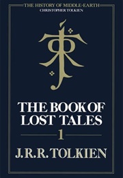 The Book of Lost Tales, Part One (J.R.R. Tolkien, Christopher Tolkien (Ed.))