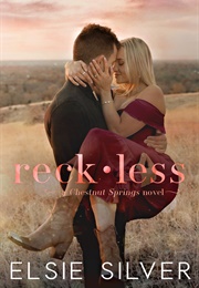 Reckless (Elsie Silver)