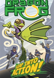 Dragon Frog (Brett Brooks, Sergio Lazaro)