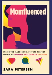 Momfluenced (Sara Petersen)