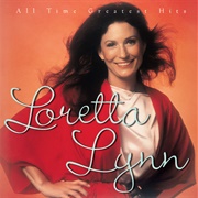 All Time Greatest Hits (Loretta Lynn, 2002)