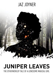 Juniper Leaves (Jaz Joyner)