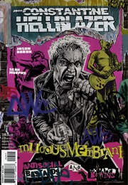 Hellblazer (Vol.1); #245-246 -- Newcastle Calling (Jason Aaron; Sean Gordon Murphy)