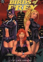 Birds of Prey, Vol. 3: Of Like Minds (Gail Simone)