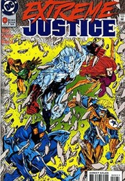 Extreme Justice (Dan Vado; Marc Campos)