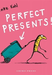 Perfect Presents! (Anke Kuhl)
