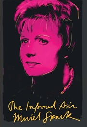 The Informed Air (Muriel Spark)