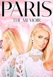 Paris: The Memoir (Paris Hilton)