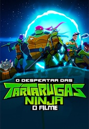 Rise of the Teenage Mutant Turtles: The Movie (2022)