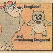 Fangface and Fangpuss