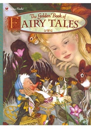 The Golden Book of Fairy Tales (Adrienne Segur)
