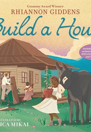 Build a House (Rhiannon Giddens)