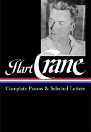 Hart Crane: Complete Poems & Selected Letters (Hart Crane)