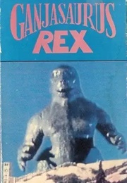 Ganjasaurus Rex (1987)