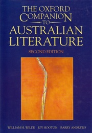 The Oxford Companion to Australian Literature (William H. Wilde, Joy Hooton, and Barry Andrews)