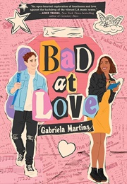Bad at Love (Gabriela Martins)