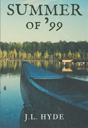 Summer of '99 (J.L. Hyde)