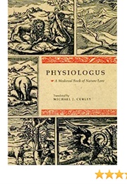 Physiologus: A Medieval Book of Nature Lore (Michael J. Curley)