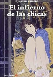 El Infierno De Las Chicas (Kyusaku Yumenu)