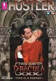 This Ain't Dracula XXX (2011)