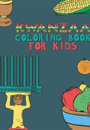 Kwanzaa Coloring Book for Kids (Special Memories Journals)