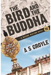 The Bird and the Buddha (A S Croyle)