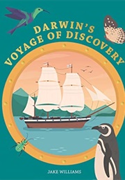 Darwin's Voyage of Discovery (Jake Williams)