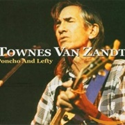 Poncho & Lefty - Townes Van Zandt
