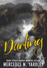 Darling (Mercedes M. Yardley)