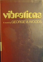 Vibrations (George A. Woods)