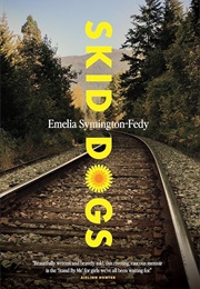 Skid Dogs (Emelia Symington-Fedy)
