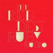The Reddest Ruby (Nuuro, 2009)