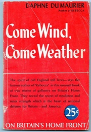 Come Wind, Come Weather (Daphne Du Maurier)