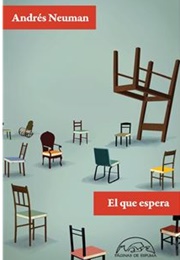 El Que Espera (Andrés Neuman)
