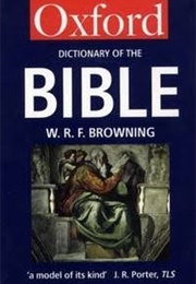 Oxford Dictionary of the Bible (W R F Browning)