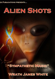 Sympathetic Magic (Wrath James White)