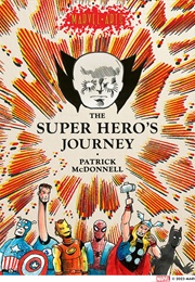 The Super Hero's Journey (Patrick Mcdonnell)