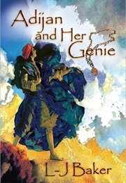 Adijan and Her Genie (L.-J. Baker)
