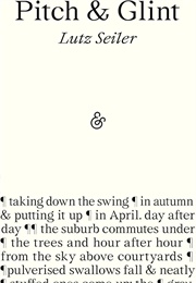 Pitch & Glint (Lutz Seiler)