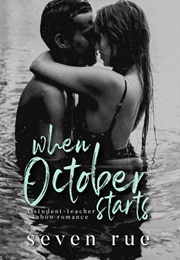 When October Starts (Seven Rue)