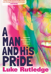 A Man and His Pride (Luke Rutledge)