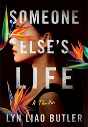 Someone Else's Life (Lyn Liao Butler)