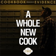 Cookbook & Evidence - A Whole New Cook