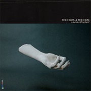 Hostages Alternate - The Howl and the Hum