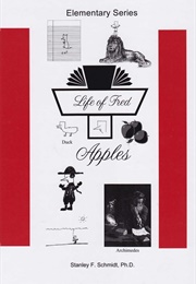 Life of Fred: Apples (Schmidt, Stanley F.)