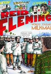 Reid Fleming, World&#39;s Toughest Milkman (David Boswell)