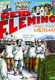 Reid Fleming, World's Toughest Milkman (David Boswell)