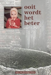 Ooit Wordt Het Beter (Joeri Cools)