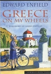 Greece on My Wheels (Edward Enfield)